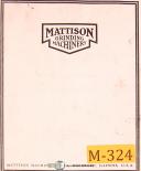 Mattison-Mattison Surface Grinders, Operations and Parts Manual 1974-All Models-01